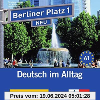 Berliner Platz 1 NEU: Deutsch im Alltag. 2 Audio-CDs zum Lehrbuchteil